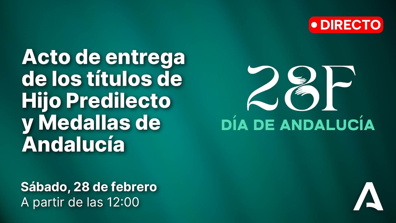 🔴 DIRECTO | Acto de entrega de los títulos de Hijo Predilecto y Medallas de Andalucía