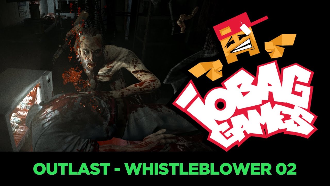IOBAGG - OUTLAST Whistleblower 02