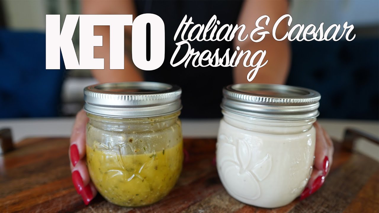 MY KETO ITALIAN AND CAESAR DRESSING RECIPES