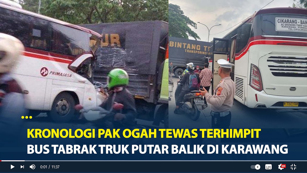 Kronologi Pak Ogah Tewas Terhimpit Bus Tabrak Truk Putar Balik di Karawang