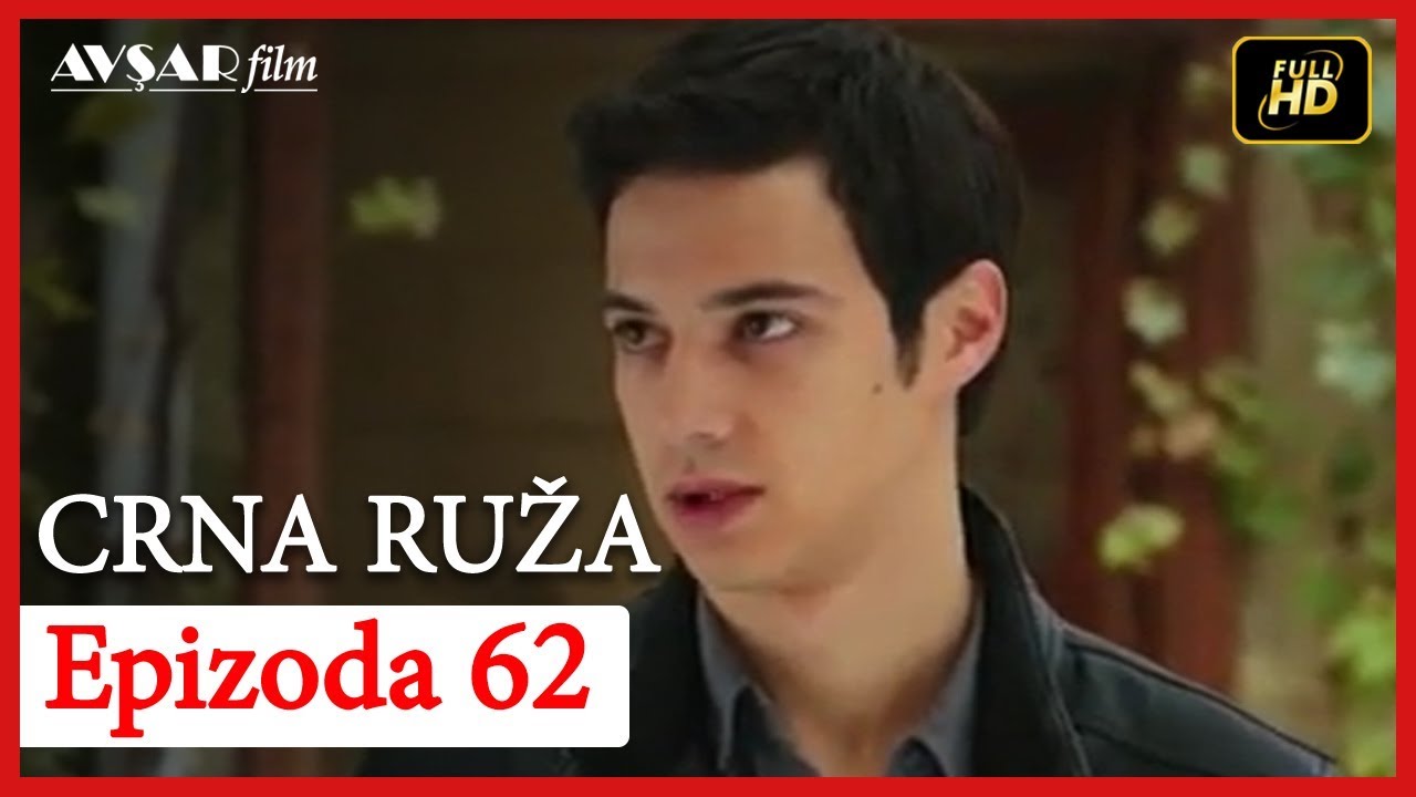 Crna Ruza - Epizoda 62