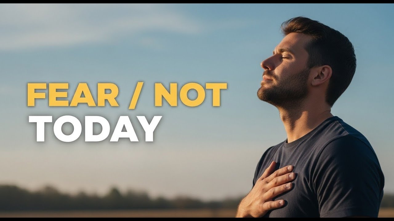 Pray This Morning When Fear Tries to Control Your Day