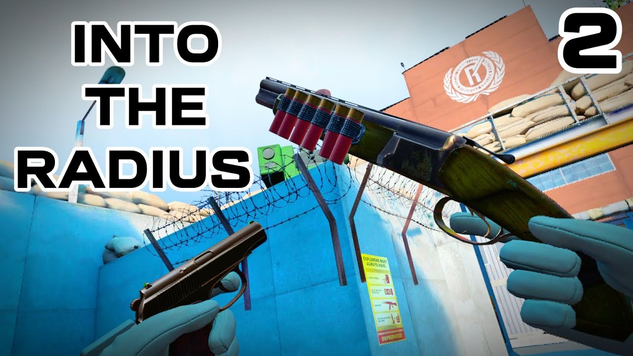 Shotguns and Pistols! : Into the Radius episode 2