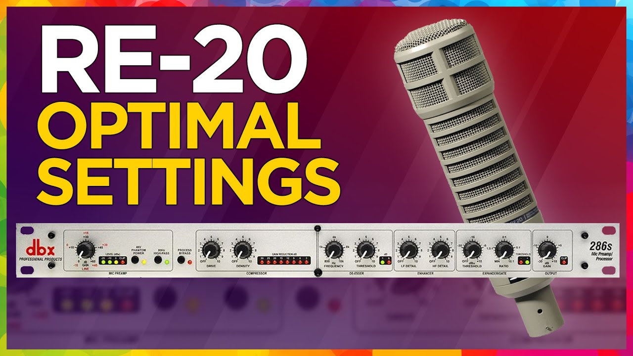 DBX 286s + Electro-Voice RE20: Optimal settings