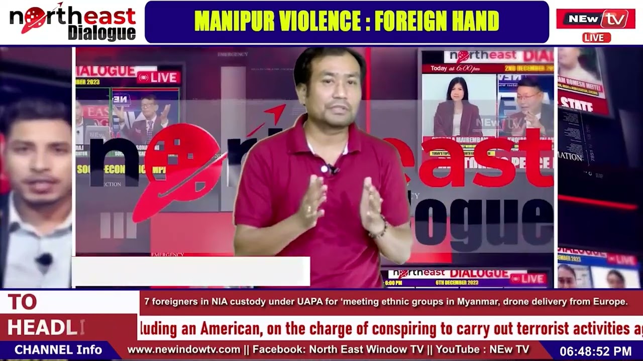 SAPAM KANGLEIPAL POLITICAL ACTIVIST : MANIPUR VIOLENCE : FOREIGN HAND || ON NORTHEAST DIALOGUE