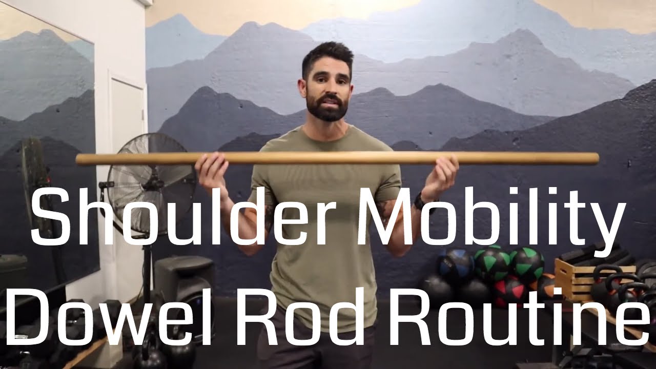 Shoulder Mobility - Dowel Rod Routine