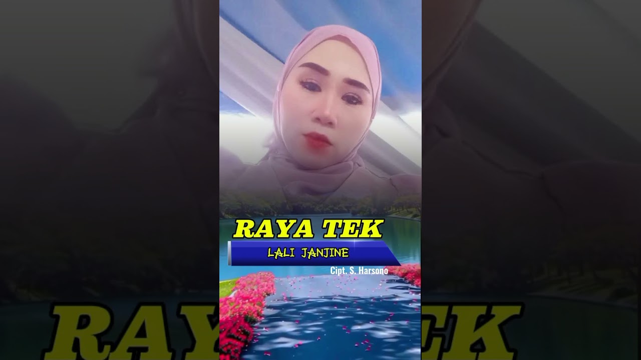 Lali janjine cover RAYA TEK cipt.S.Harsono
