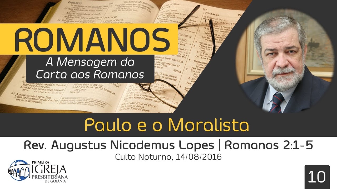 Paulo e o Moralista | Rev. Augustus Nicodemus