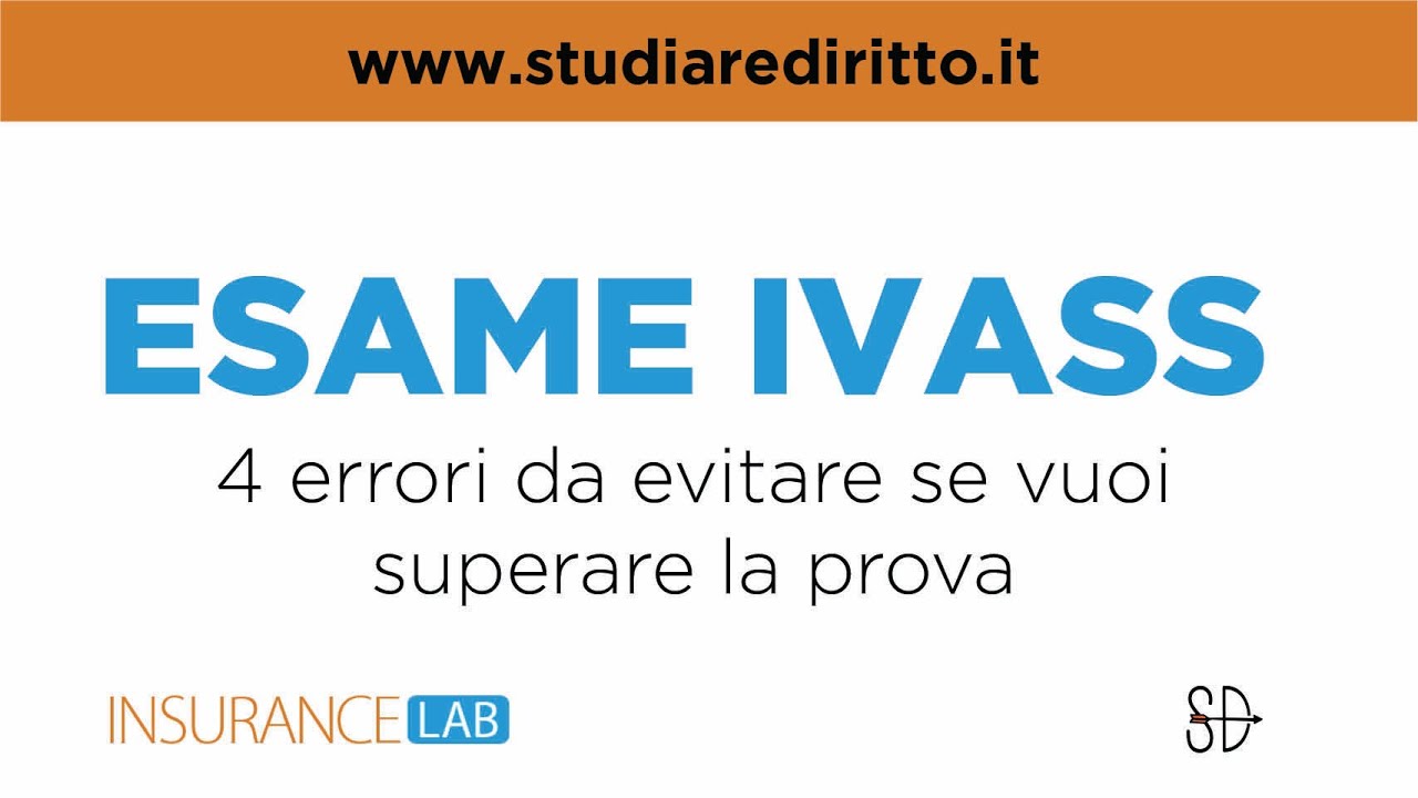 Esame IVASS: 4 errori da evitare per superare la prova | Studiare Diritto Facile