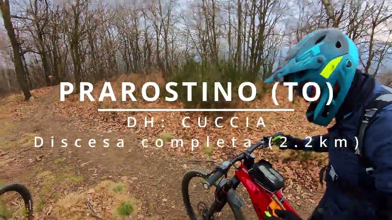 MTB - Prarostino (TO) : Dh Cuccia