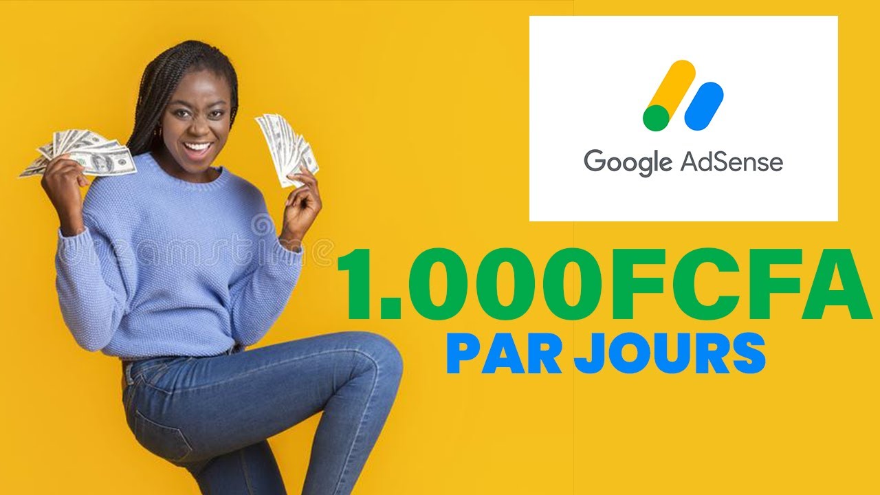 Gagner de l'argent avec Google Adsense gratuite 🥰 ( EN WOLOF )
