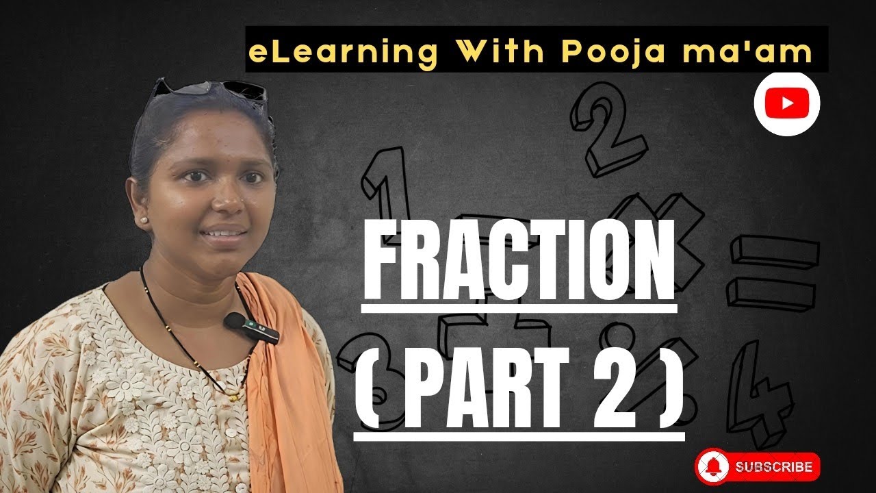 Fractions – Part 2 | Operations on Fractions | Easy Explanation | eLearning with Pooja ma'am 