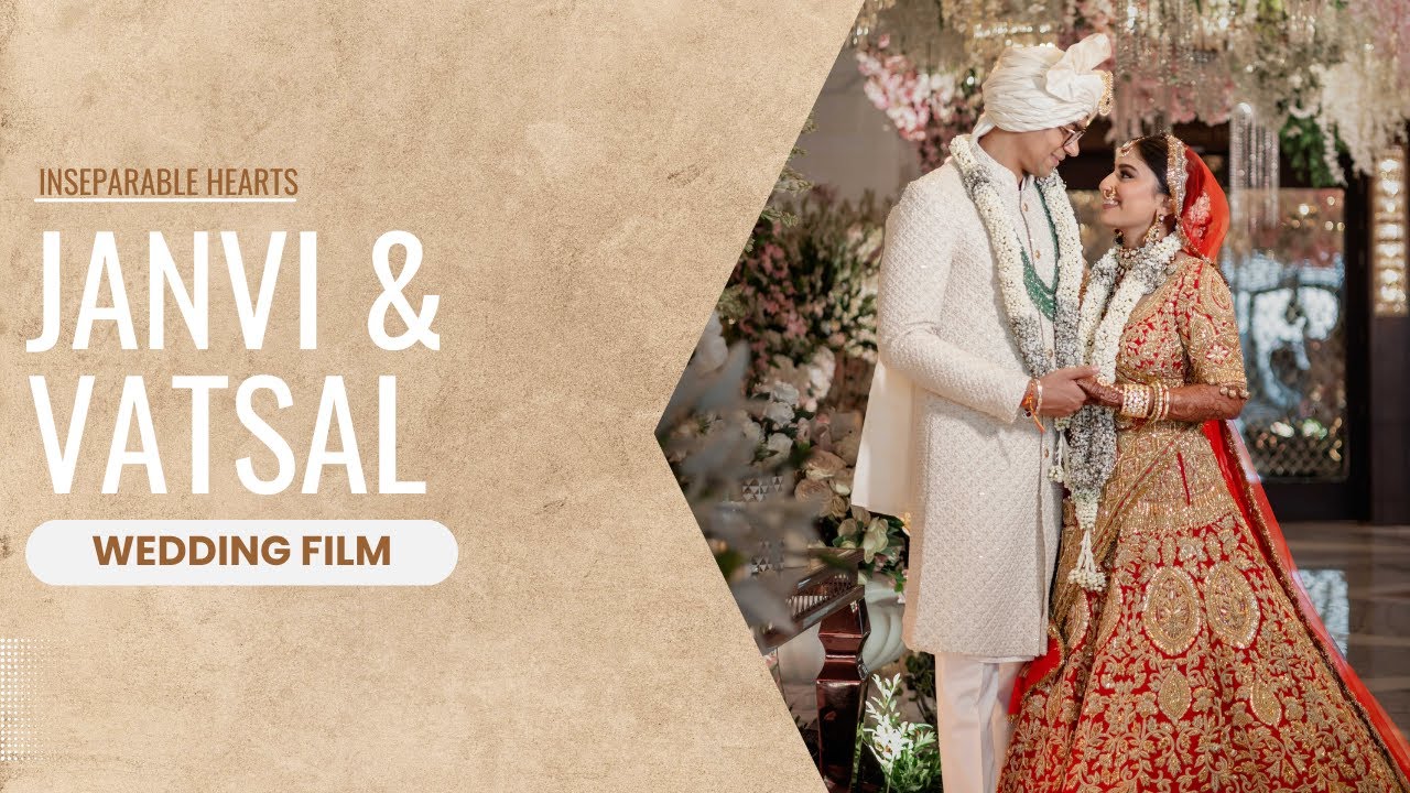 Janvi & Vatsal | Inseparable Hearts | Wedding Film | By Israni Photography & Films