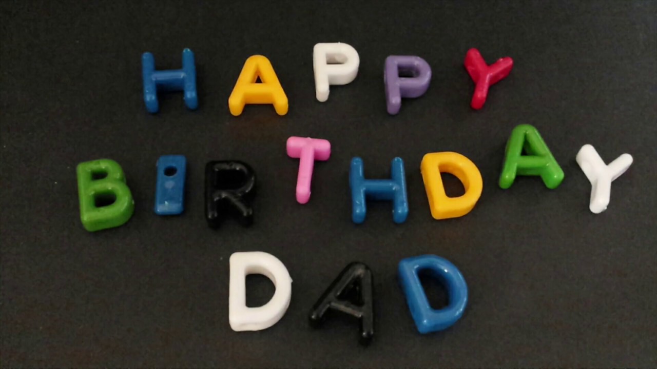 Happy Birthday Dad Stop Motion Animation