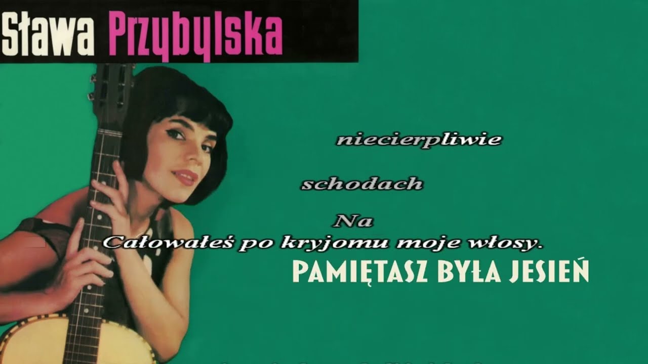 Sława Przybylska - Pamiętasz była jesień ( Karaoke )