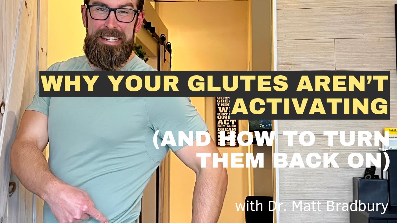 Why your glutes aren't activating.  (And how to help turn them back on).