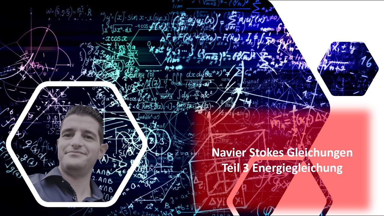 Grundgleichungen der Fluiddynamik &ndash; Herleitung der Energiegleichung (Navier-Stokes)