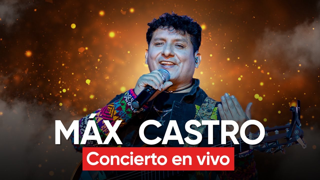 MÁX CASTRO 