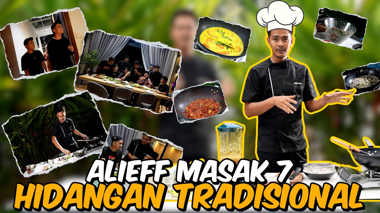 ALIEFF MASAK 7 JENIS MASAKKAN KAMPUNG UNTUK AI TEAM !!!