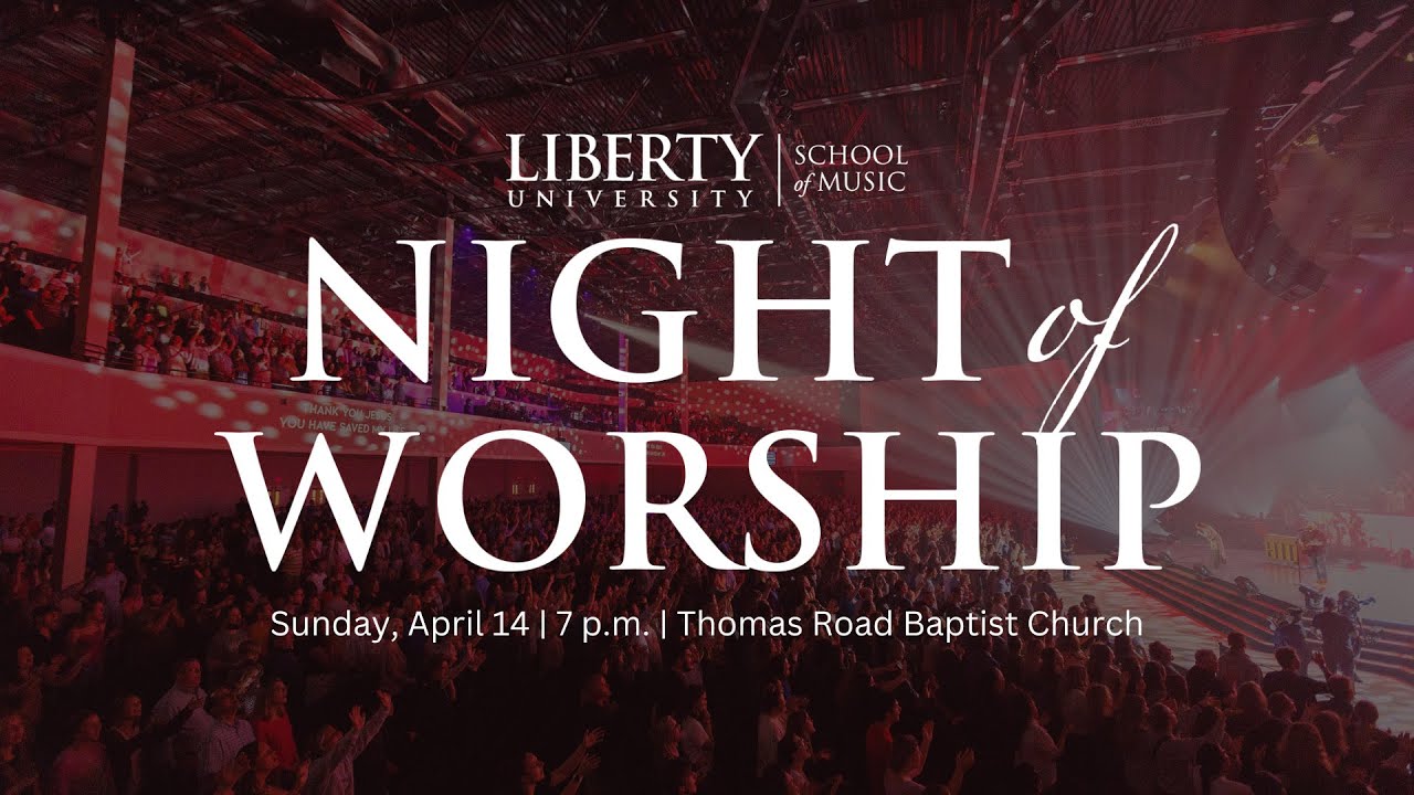 Night of Worship feat. Charles Billingsley - Liberty University | School of Music - 2024