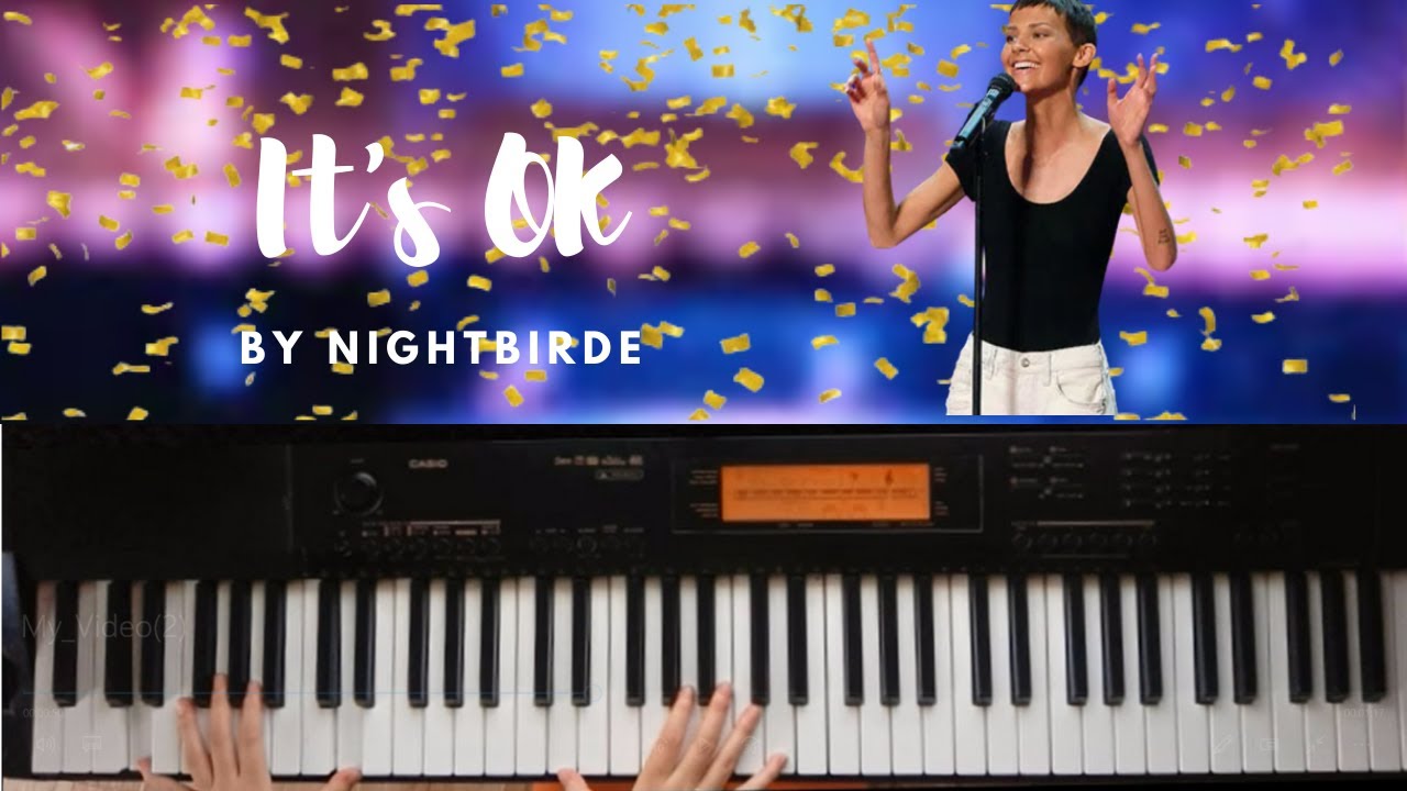 It's Ok by Nightbirde | Piano Cover | With Chords(Description)