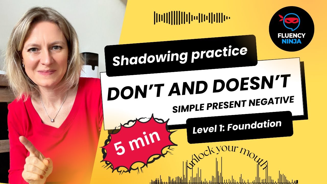Don't or Doesn't: Simple Present Negative Fluency Warmup Foundation Series Shadowing Practice