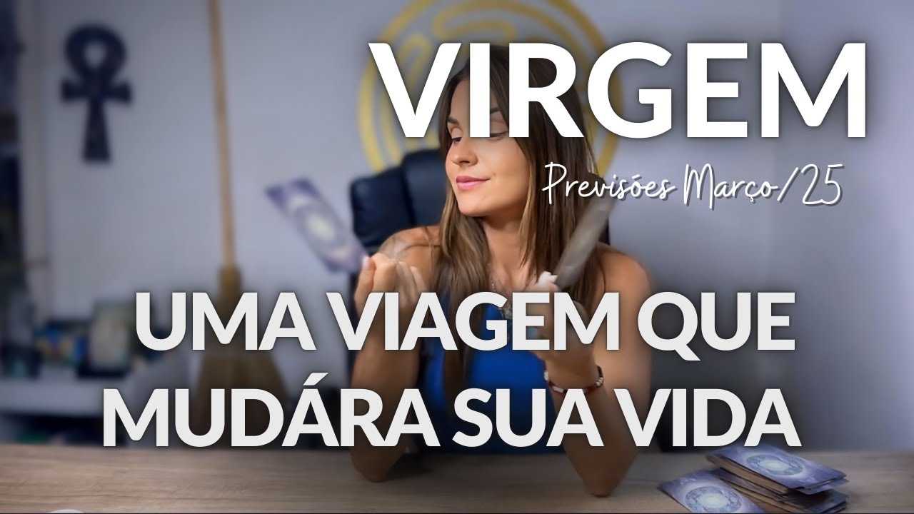 VIRGEM ♍️: UMA ENERGIA INCONTROLÁVEL QUE FARÁ VOCÊ MUDAR SUA VIDA!