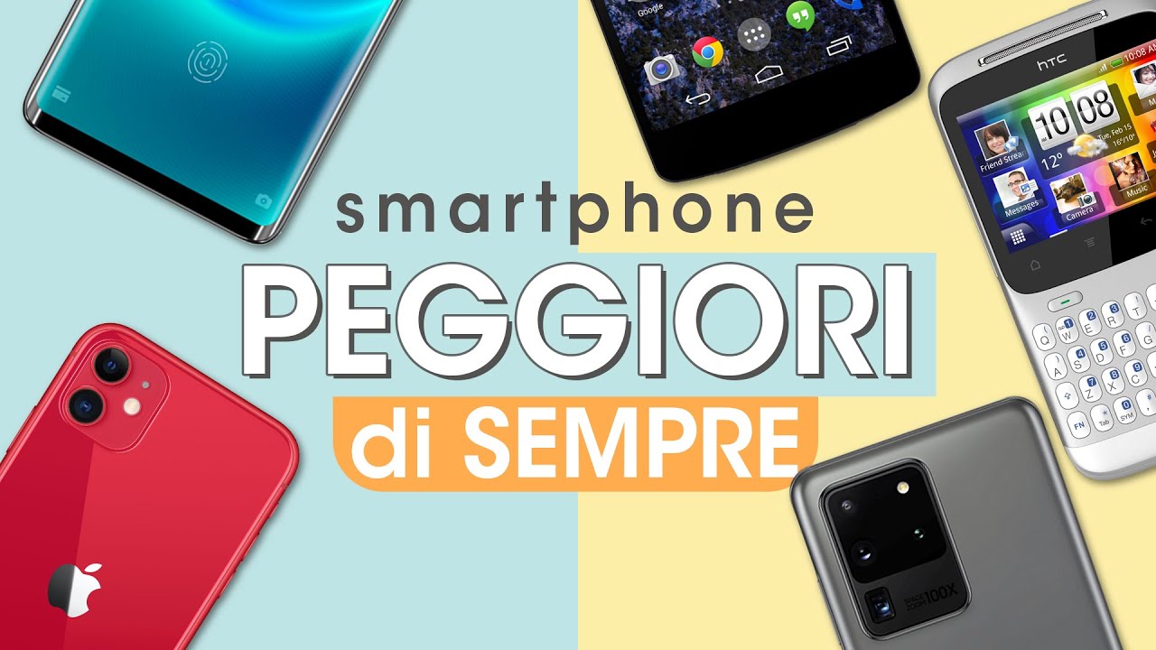 i PEGGIORI SMARTPHONE di SEMPRE. #4