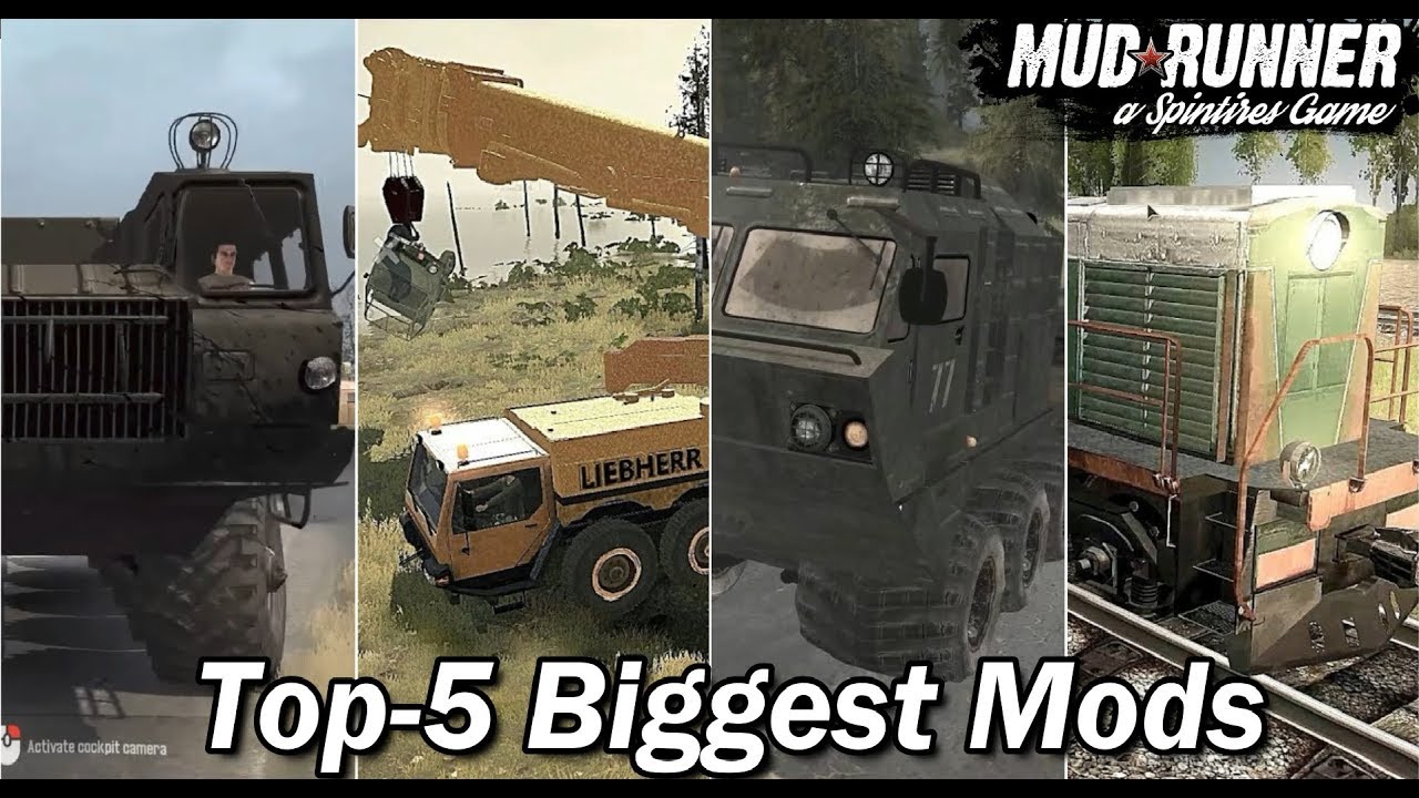Spintires Mudrunner Top 5 Biggest Mods