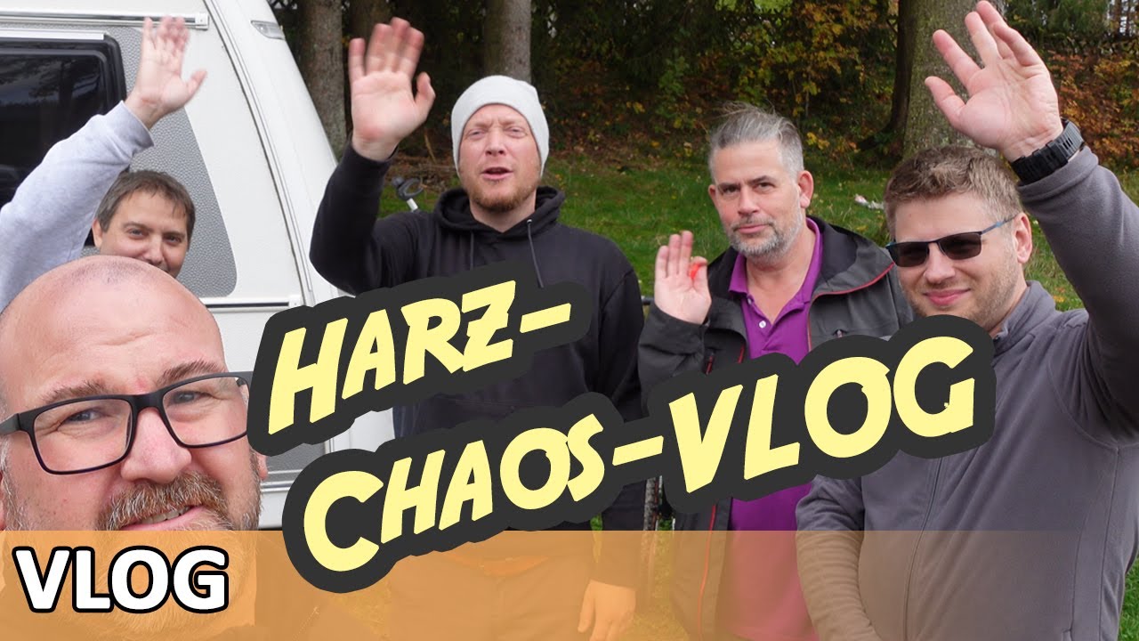 Harz (Chaos) VLOG 