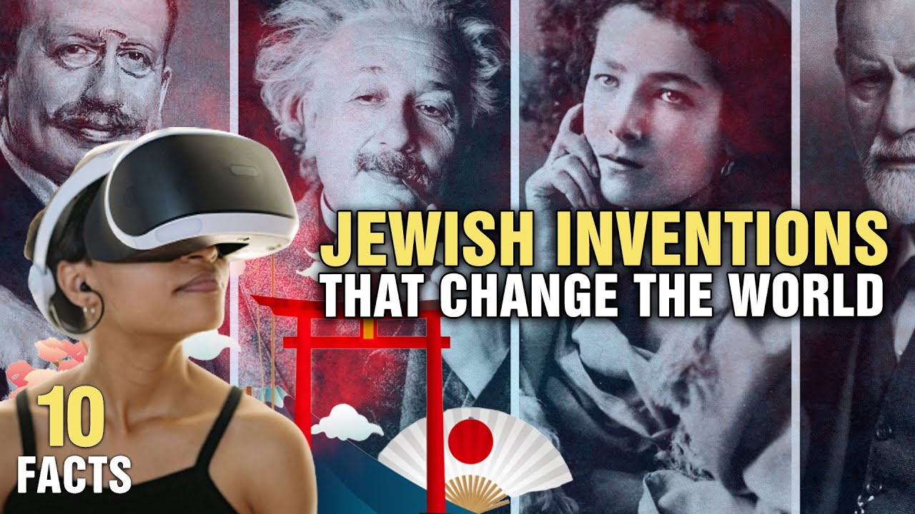 10 Jewish Discoveries and Inventions That Changed The World
