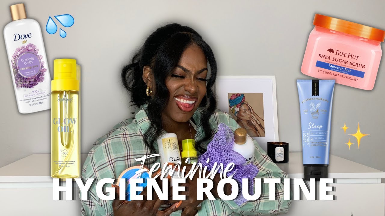 FEMININE HYGIENE ROUTINE  2021 | PRODUCTS EVERY GIRL NEEDS + HYGIENE TIPS