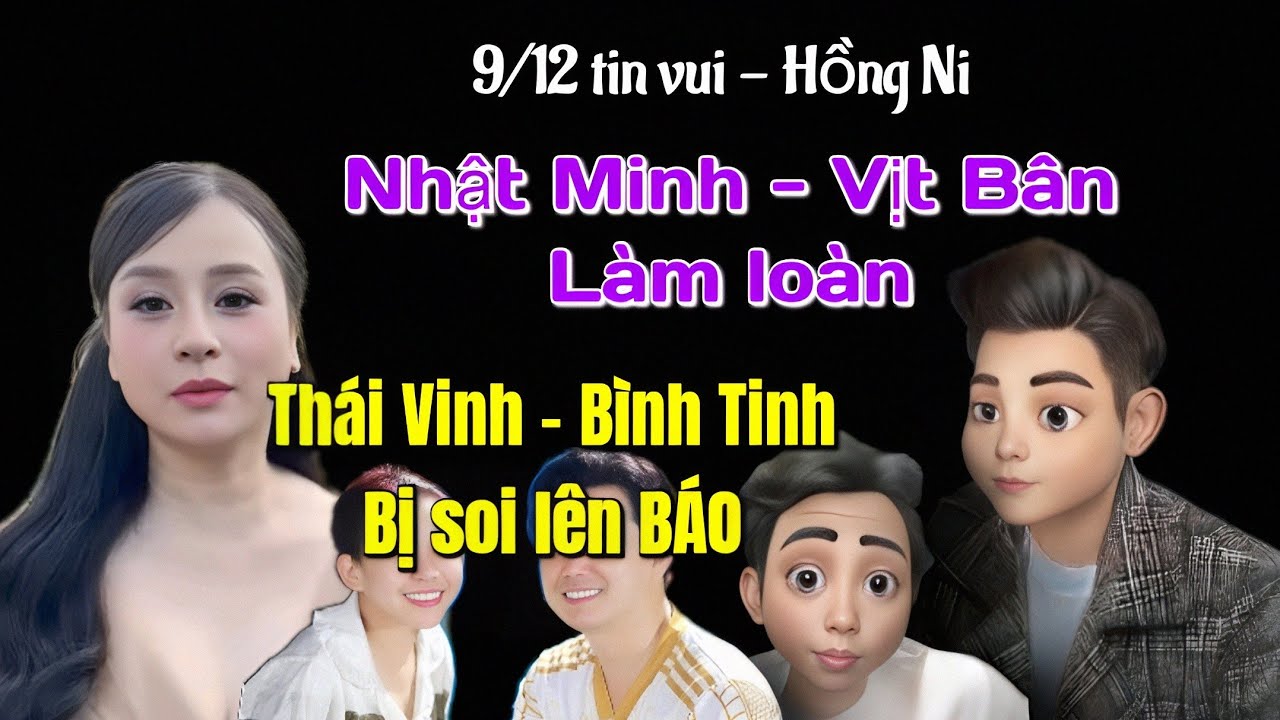 Vui vui... Lớn chuyện... Bình Tinh - Thái Vinh... Bị soi lên BÁO