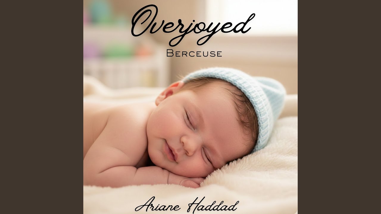 Overjoyed (Berceuse)