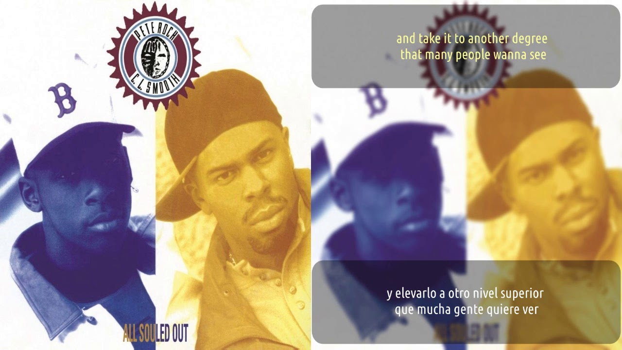 Go with the flow (Inglés/Español) - Pete Rock & C.L. Smooth