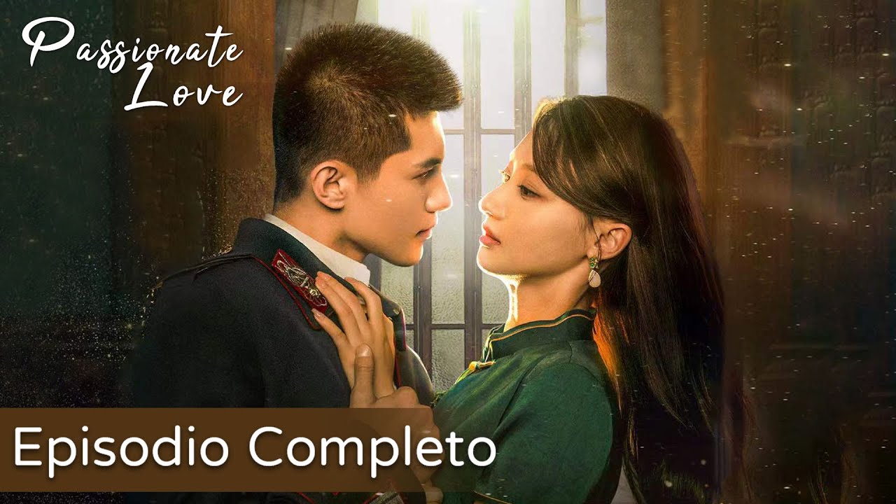 Amor Apasionado | Episodios Completos | Passionate Love