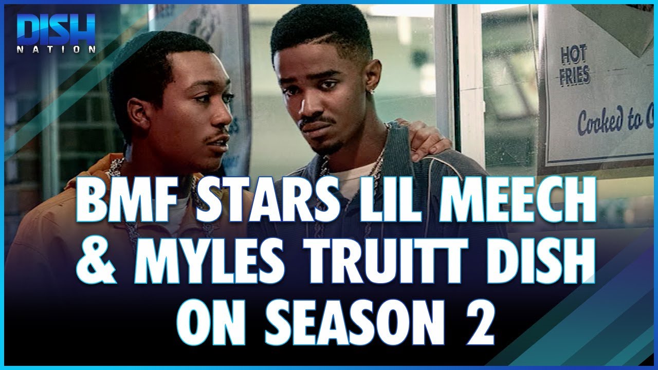 BMF Season 2 Cast Members Lil Meech & Myles Truitt Dish on Premiere on Jan 6th