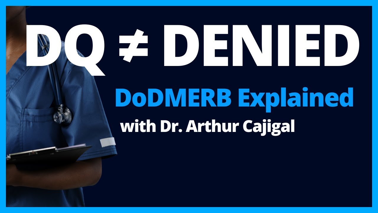 DQ ≠ DENIED: The Truth About DoDMERB (Former DoDMERB Doc Explains)