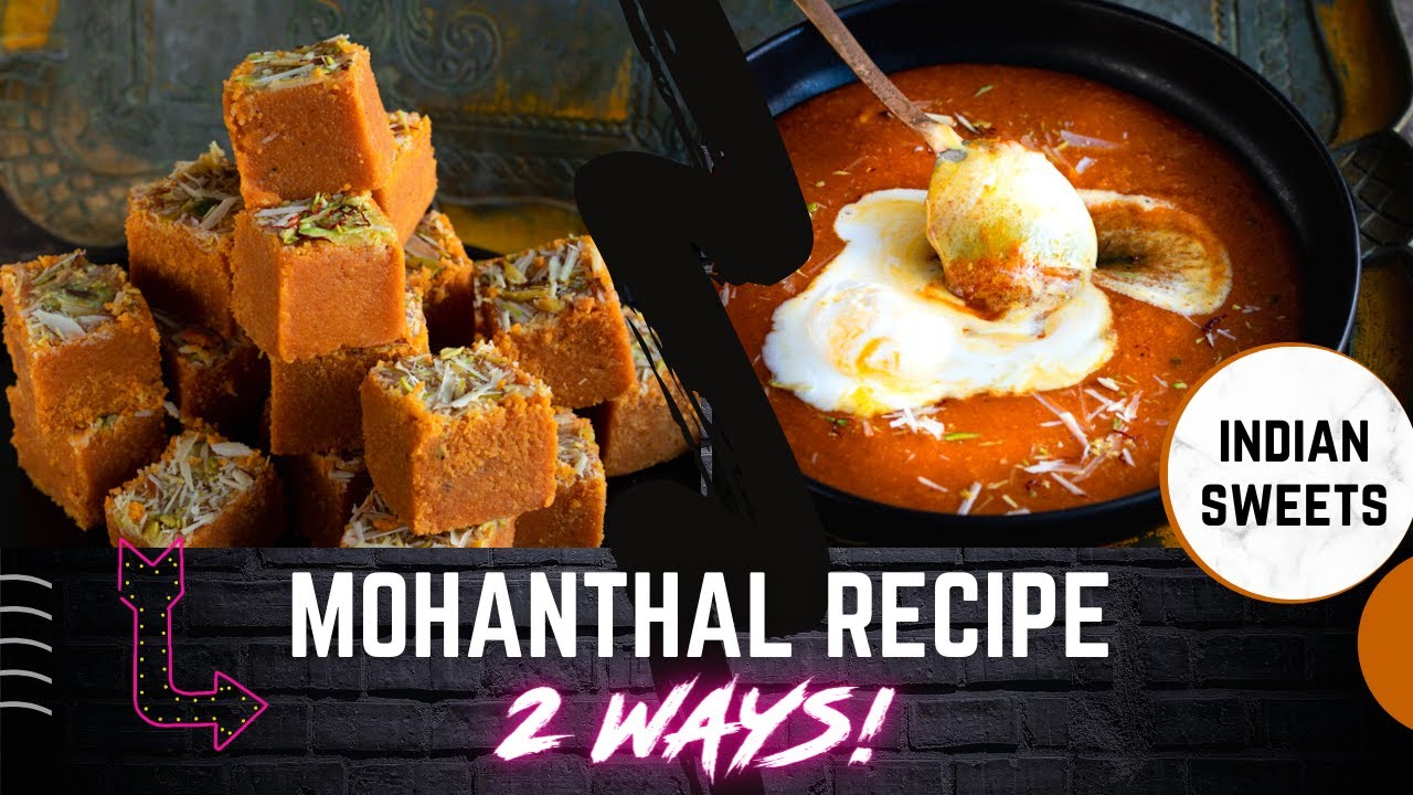 MOHANTHAL & DHILO MOHANTHAL - BESAN MITHAI | Sanjana.Feasts