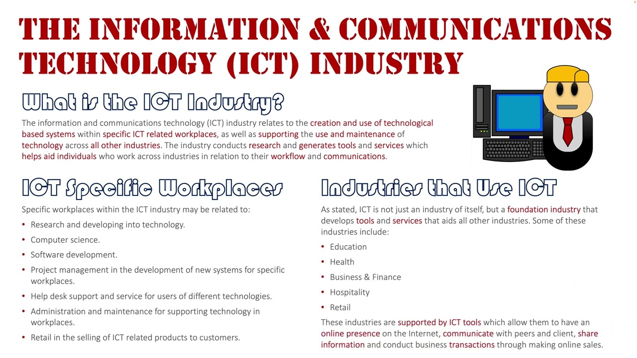 The Information & Communications Technology ICT Industry
