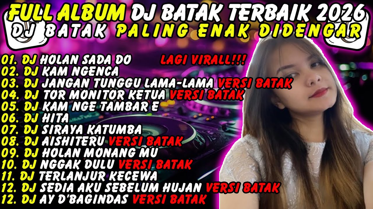 FULL ALBUM DJ BATAK TERBAIK 2026