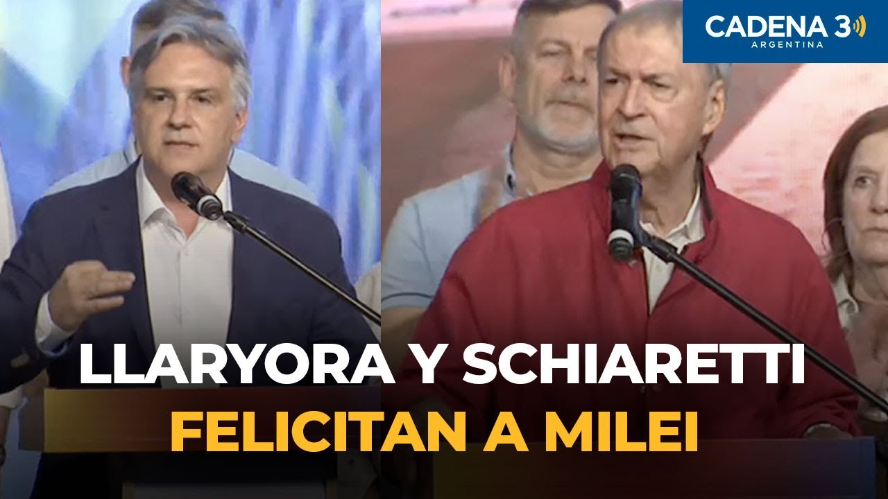 LLARYORA Y SCHIARETTI FELICITAN A LOS CANDIDATOS DE LA LIBERTAD AVANZA Y A MILEI | Cadena 3