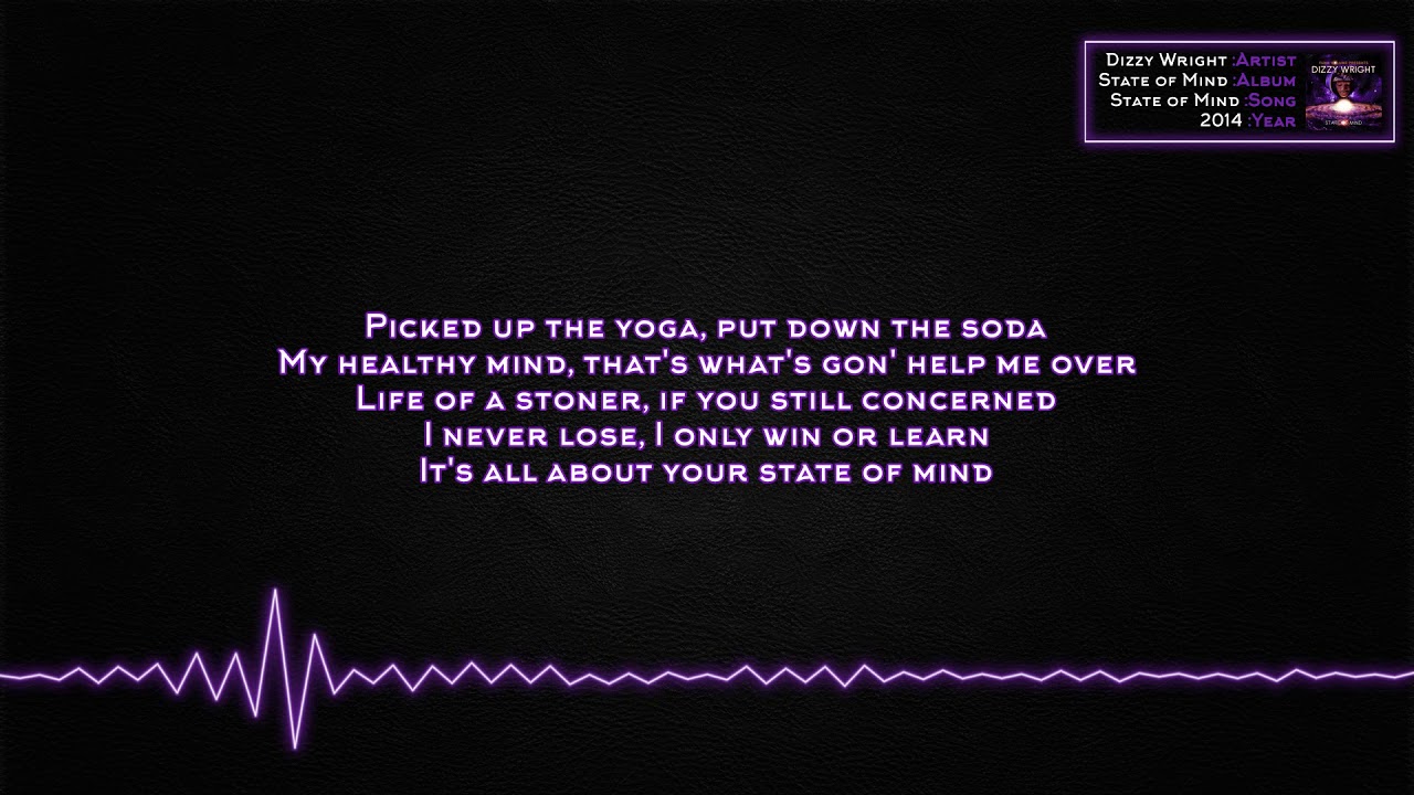 Dizzy Wright - State of Mind [Lyrics]