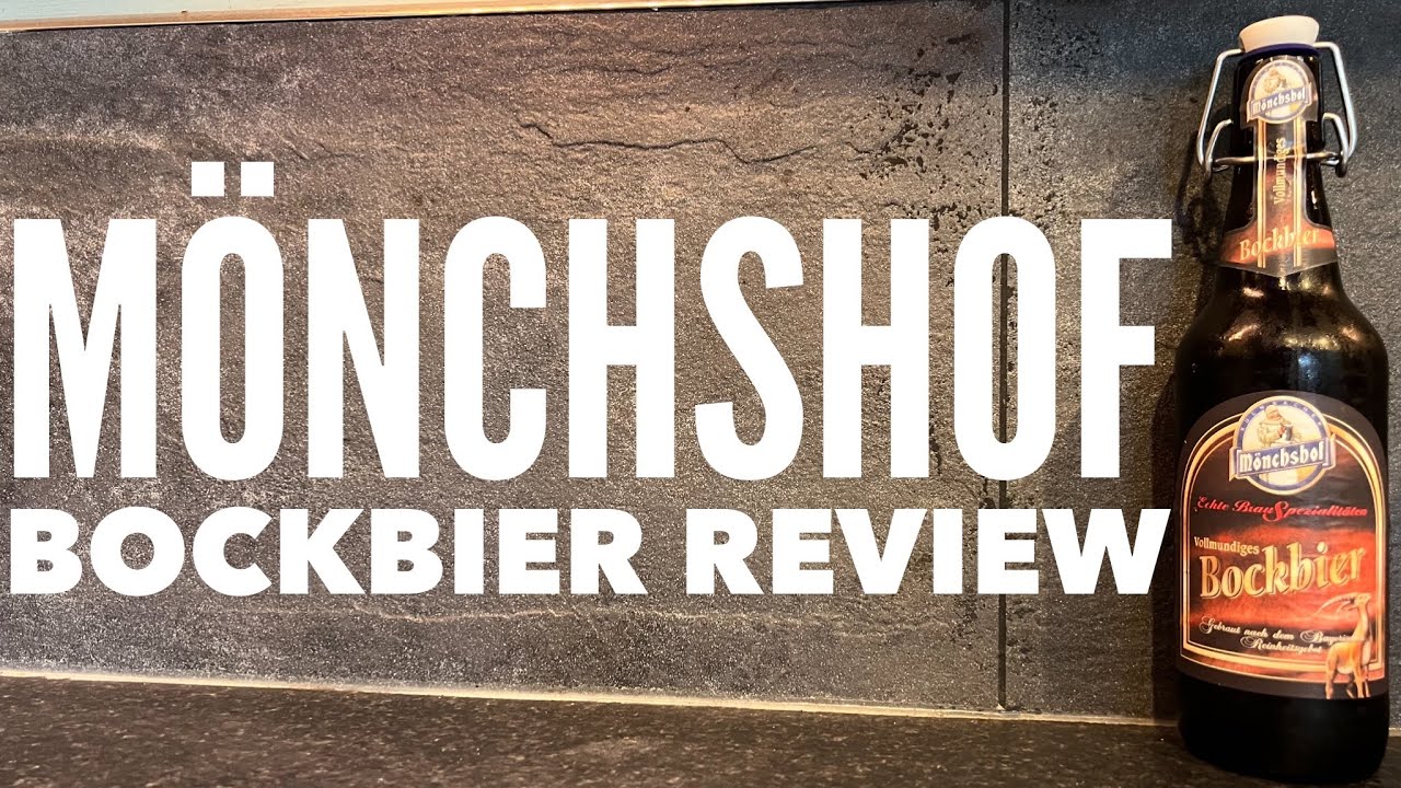 Kulmbacher M&ouml;nchshof Bockbier By Kulmbacher M&ouml;nchshof Brauerei | German Bockbier Review