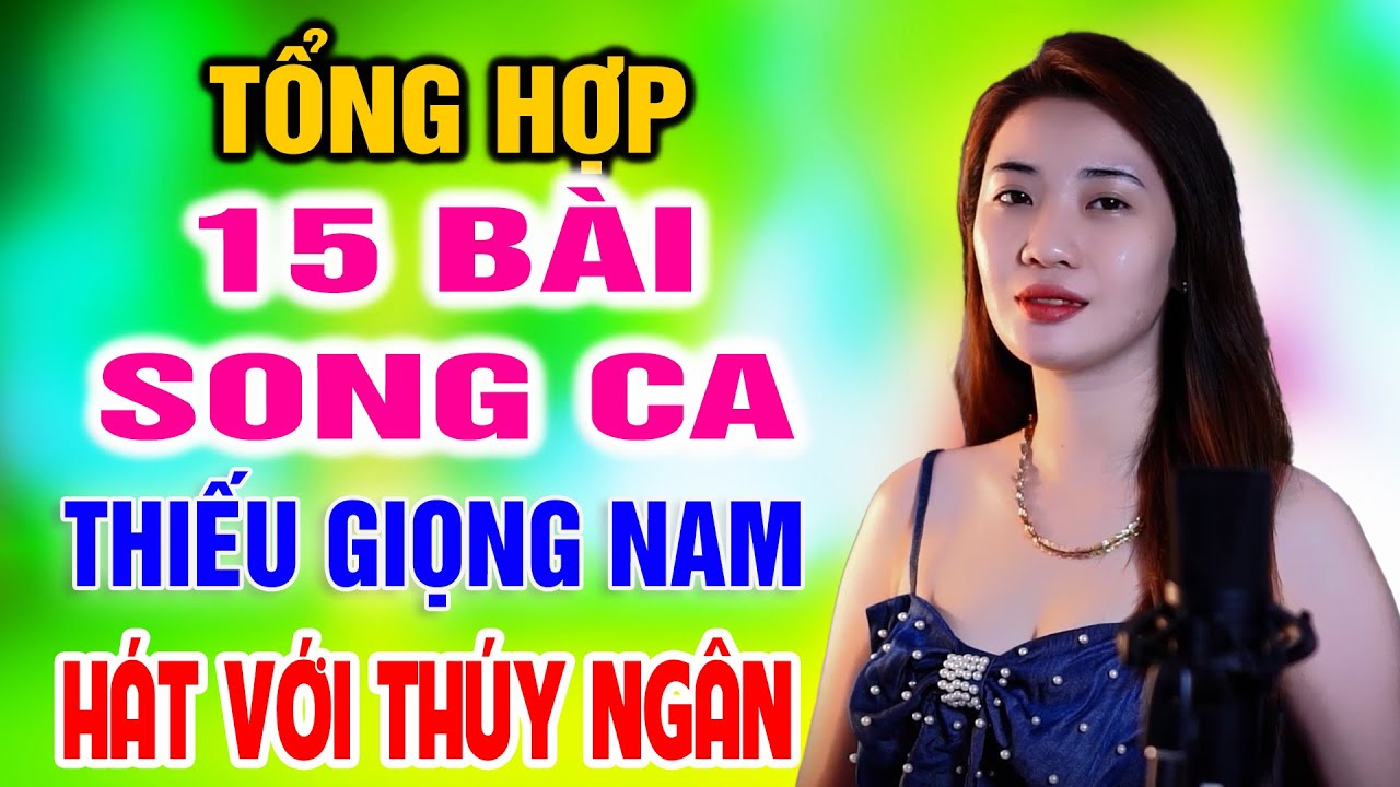 Tổng Hợp 15 Bài Karaoke Liên Khúc ➤ Song Ca Cùng Thúy Ngân ➤ Karaoke Thiếu Giọng Nam