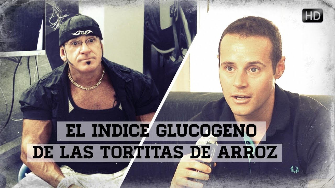 EL INDICE GLUCEMICO DE LAS TORTITAS DE ARROZ | José María Forte | Cuerposperfectos TVHD #beCPTV