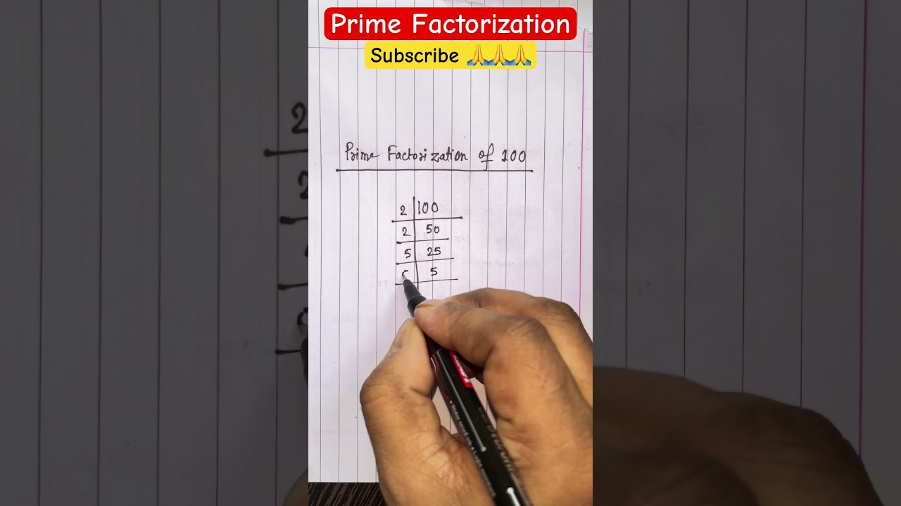 Prime Factorization of 100 #maths #math