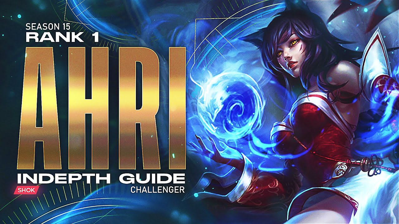 HOW TO PLAY AHRI IN SEASON 15 - FULL INDEPTH GUIDE