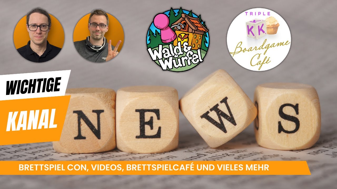 #Kanalnews - Neuerungen | Brettspiel Event: Wald und Würfel