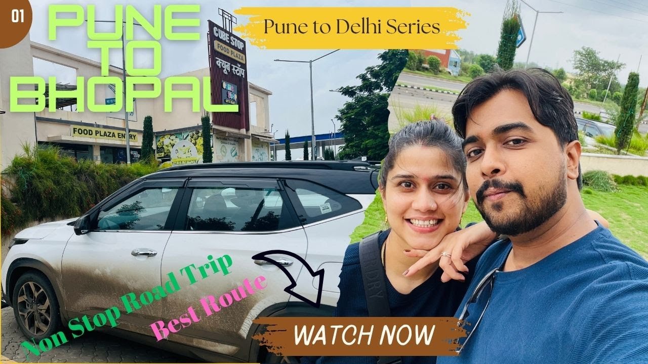 Pune to Delhi Road Trip Series l 01 Pune to Bhopal l Non-Stop l Complete Vlog with our Kia Seltos